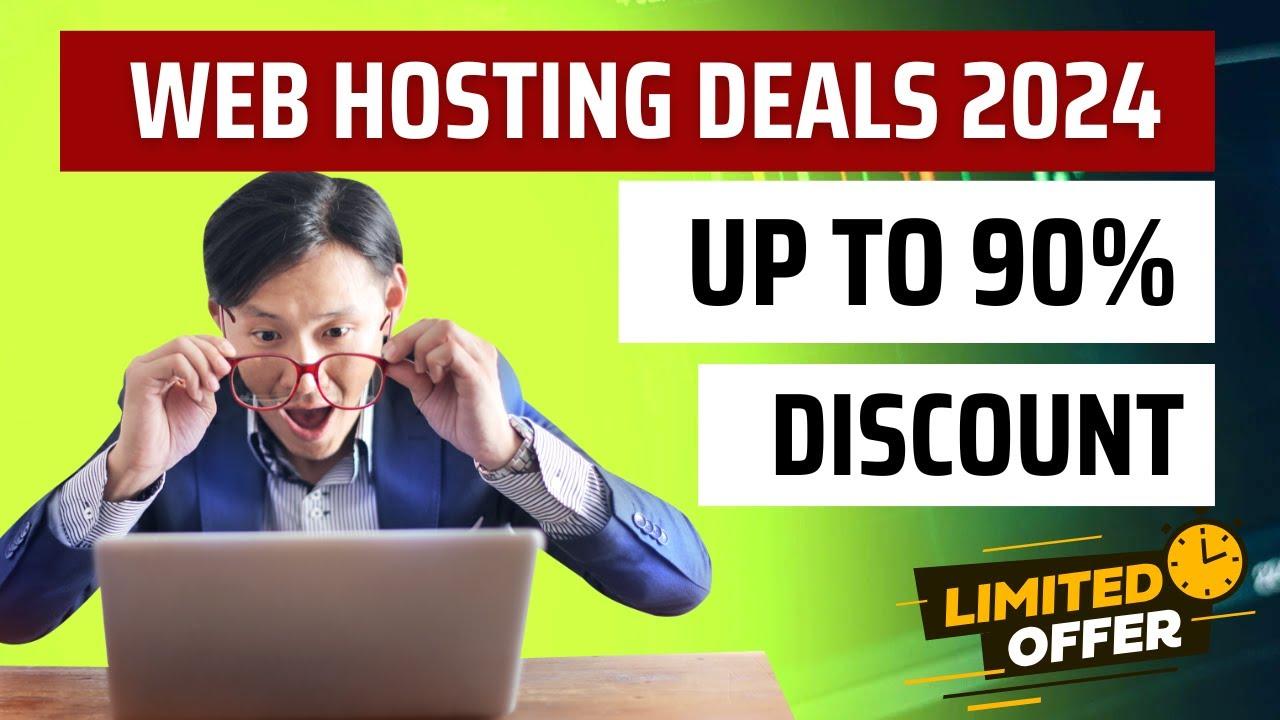 Unlock the Best Web Hosting Deals and Discounts for 2024