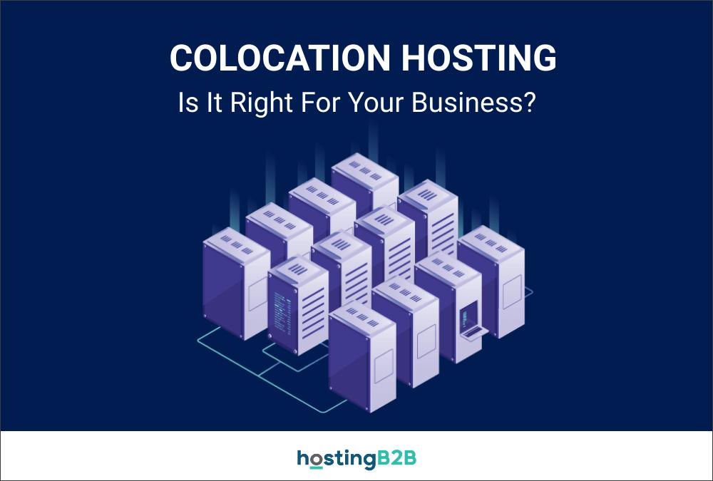 Understanding Colocation Hosting: Is It Right for You?