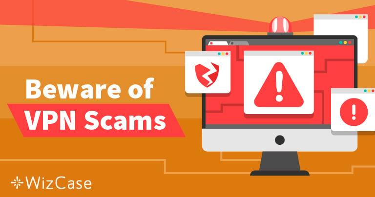Essential Tips to Identify and Avoid VPN Scams Effectively